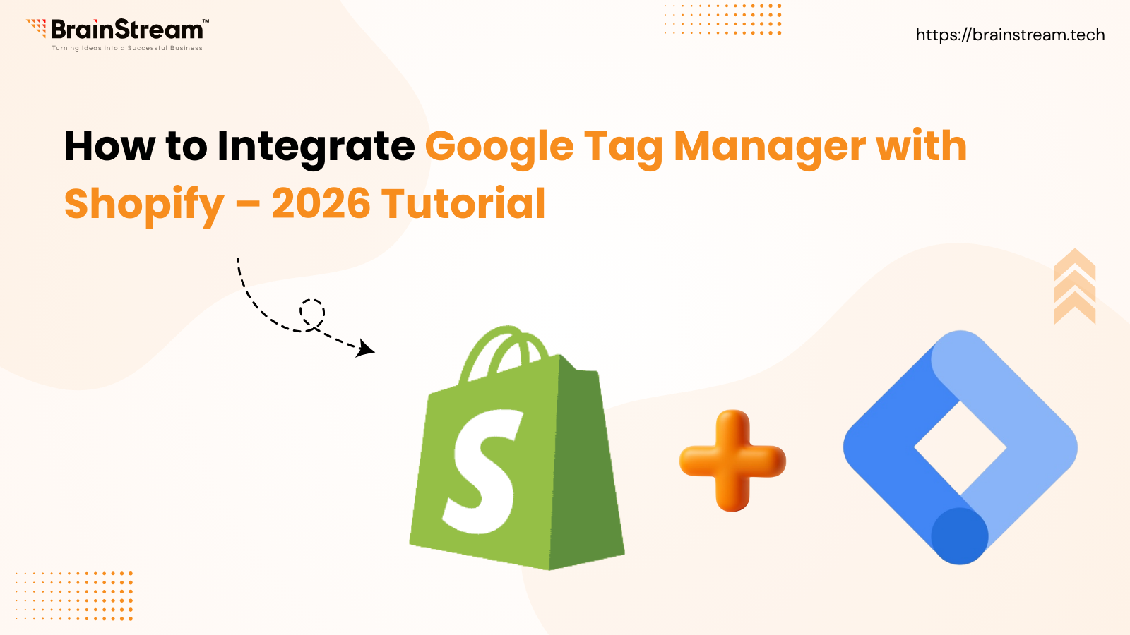 How to Integrate Google Tag Manager with Shopify – 2026 Tutorial