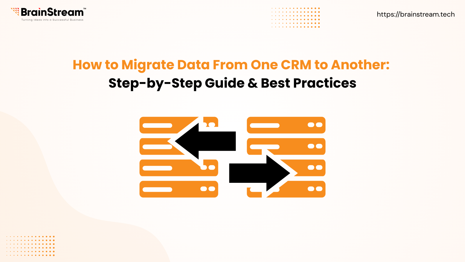 How to Migrate Data From One CRM to Another: Step-by-Step Guide & Best Practices